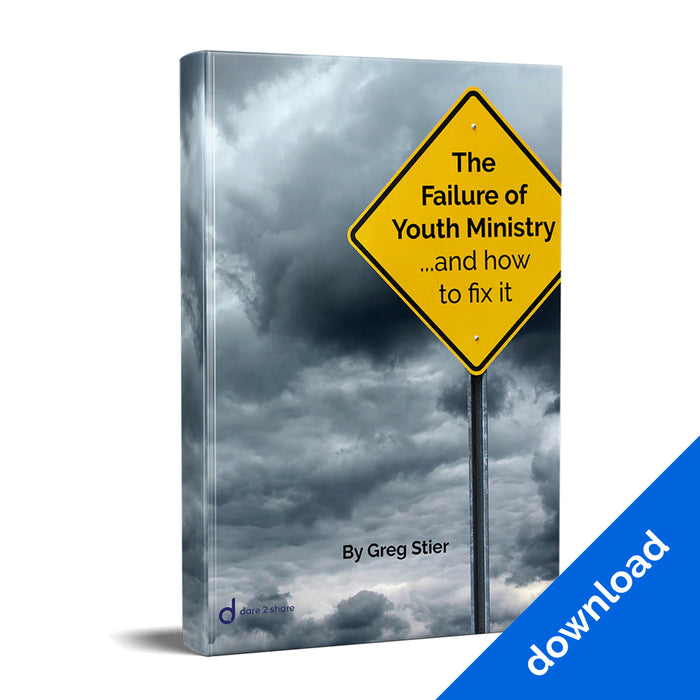 The Failure of Youth Ministry...and how to fix it E-Book